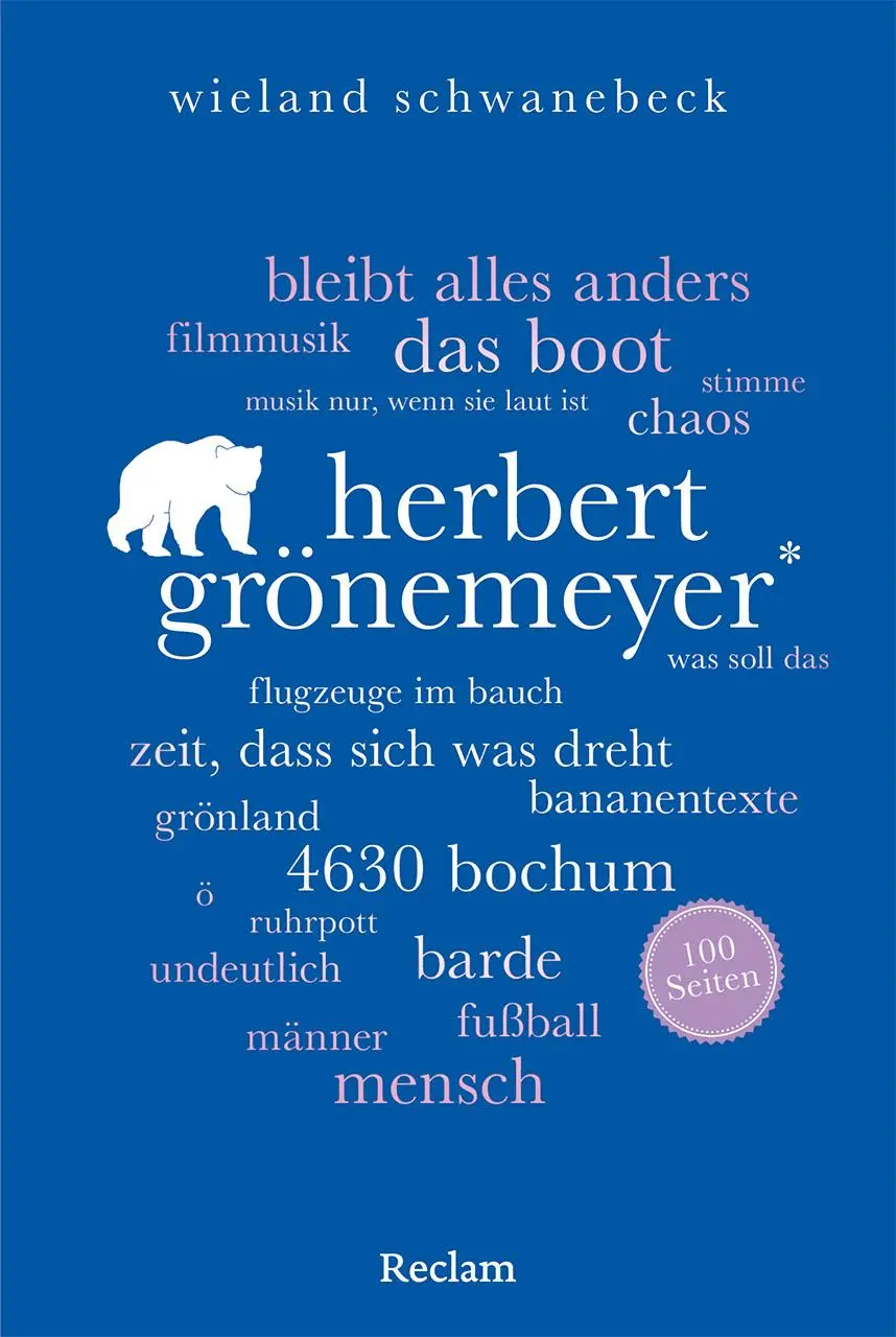 Cover: 9783150207918 | Herbert Grönemeyer. 100 Seiten | Wieland Schwanebeck | Taschenbuch