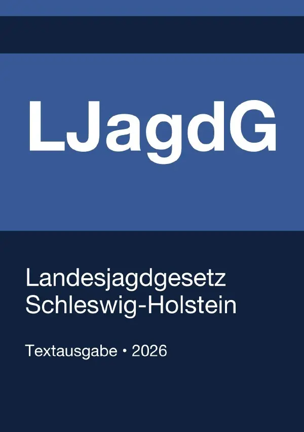 Cover: 9783565357918 | LJagdG - Landesjagdgesetz Schleswig-Holstein 2026 | Deutschland | Buch
