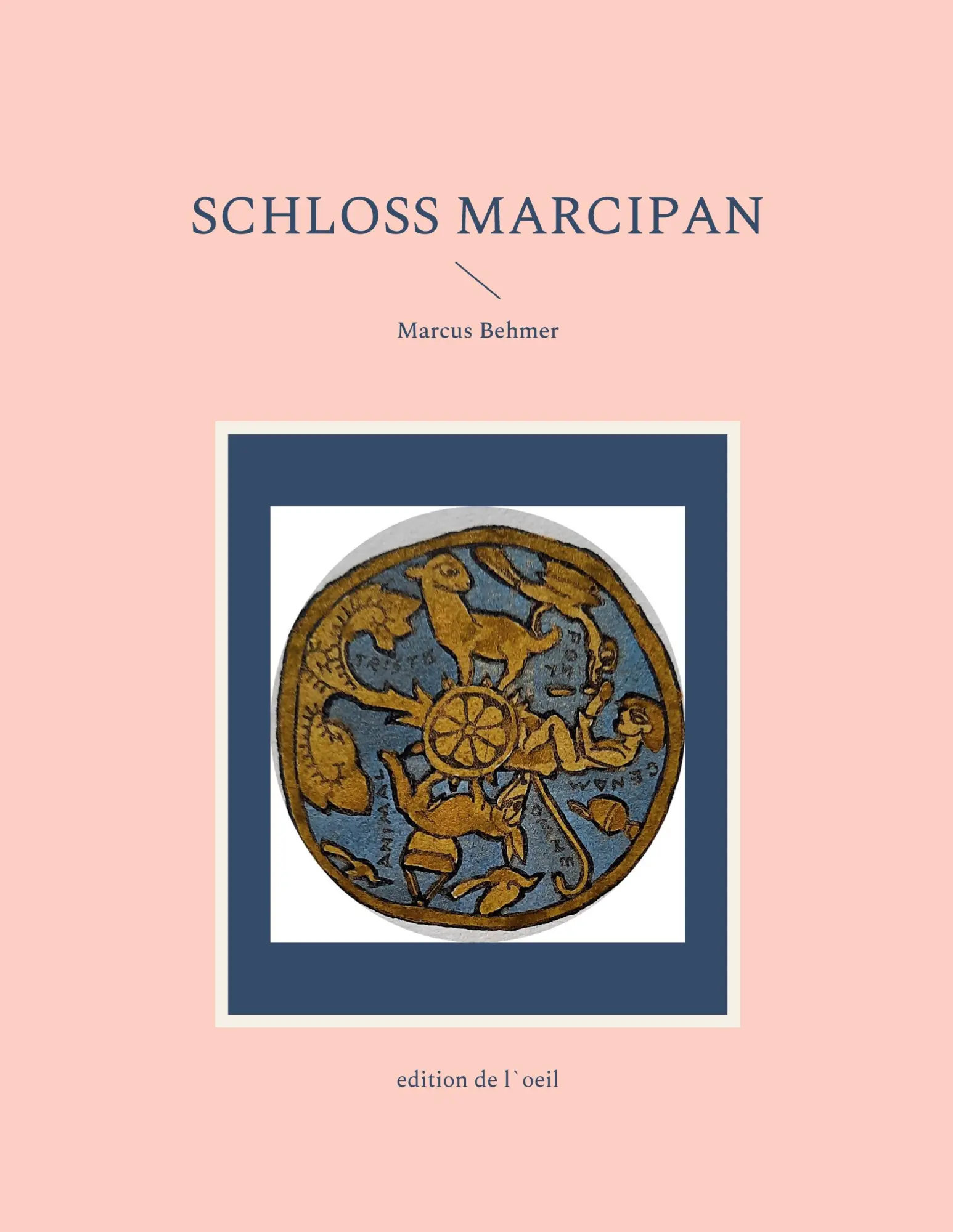 Cover: 9783755747918 | Schloss Marcipan | Marcus Behmer | Taschenbuch | 76 S. | Deutsch