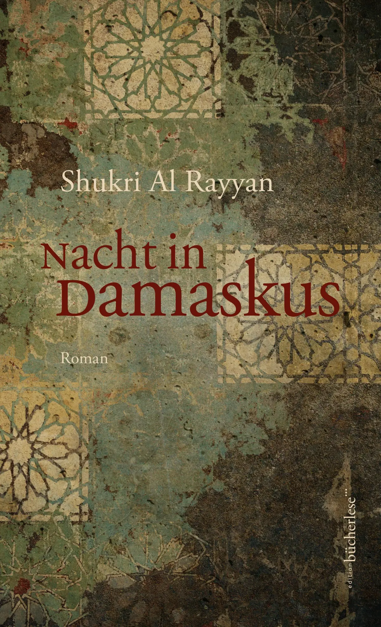 Cover: 9783906907918 | Nacht in Damaskus | Shukri Al Rayyan | Buch | Lesebändchen | 288 S.