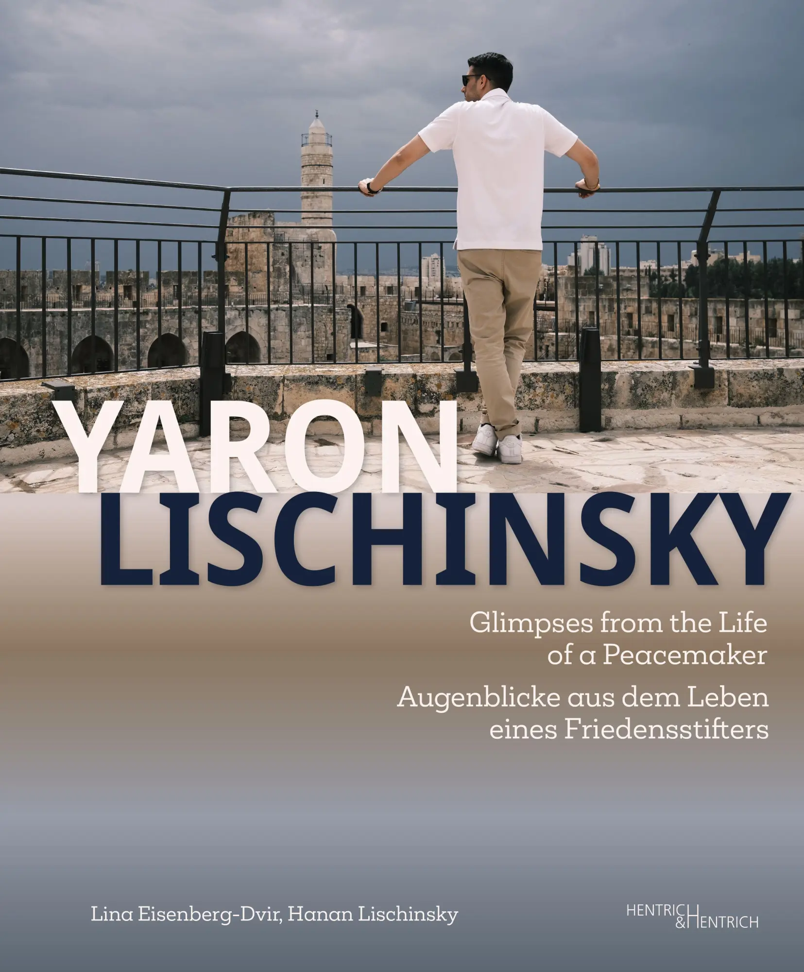 Cover: 9783955657918 | Glimpses from the Life of a Peacemaker | Yaron Lischinsky | Buch