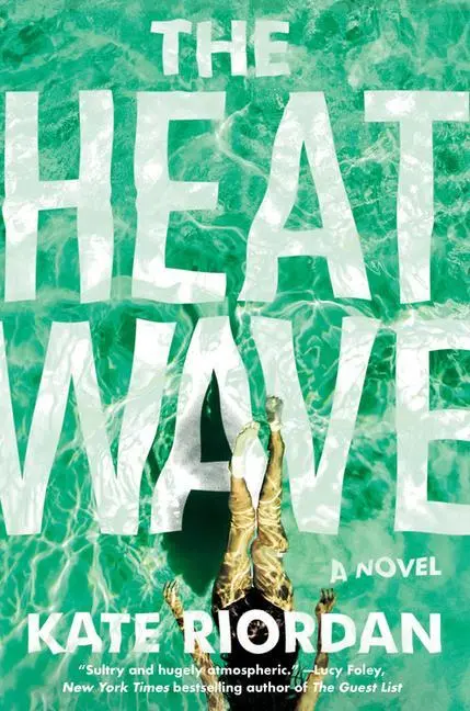 Cover: 9781538718018 | HEATWAVE | Kate Riordan | Buch | Gebunden | Englisch | 2020