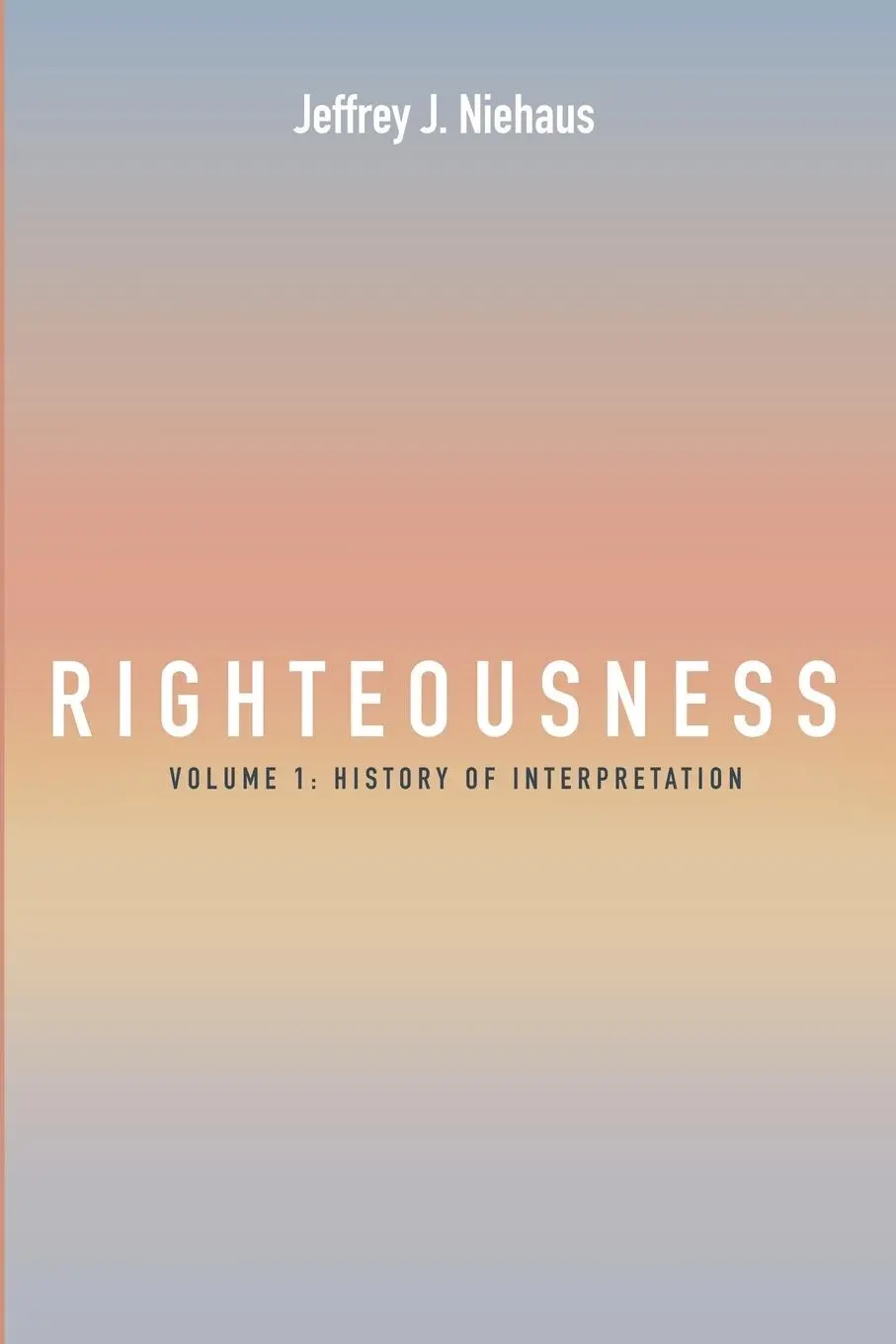 Cover: 9781666738018 | Righteousness | Jeffrey J. Niehaus | Taschenbuch | Englisch | 2023