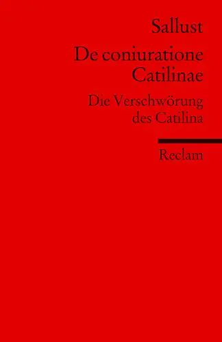 Cover: 9783150198018 | De coniuratione Catilinae | Die Verschwörung des Catilina | Sallust