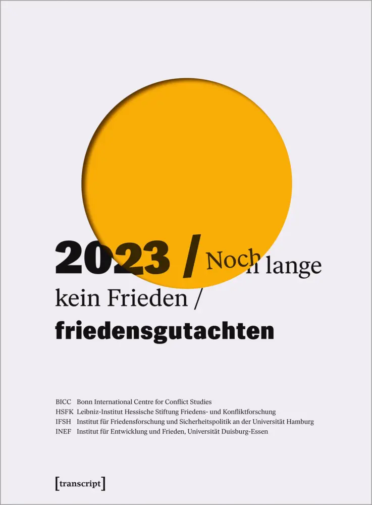 Cover: 9783837668018 | Friedensgutachten 2023 | Noch lange kein Frieden | Centre (u. a.)