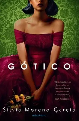 Cover: 9786070778018 | Gótico / Mexican Gothic | Silvia Moreno-García | Taschenbuch | 2021