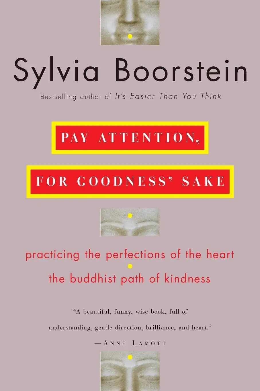 Cover: 9780345448118 | Pay Attention, for Goodness' Sake | The Buddhist Path of Kindness
