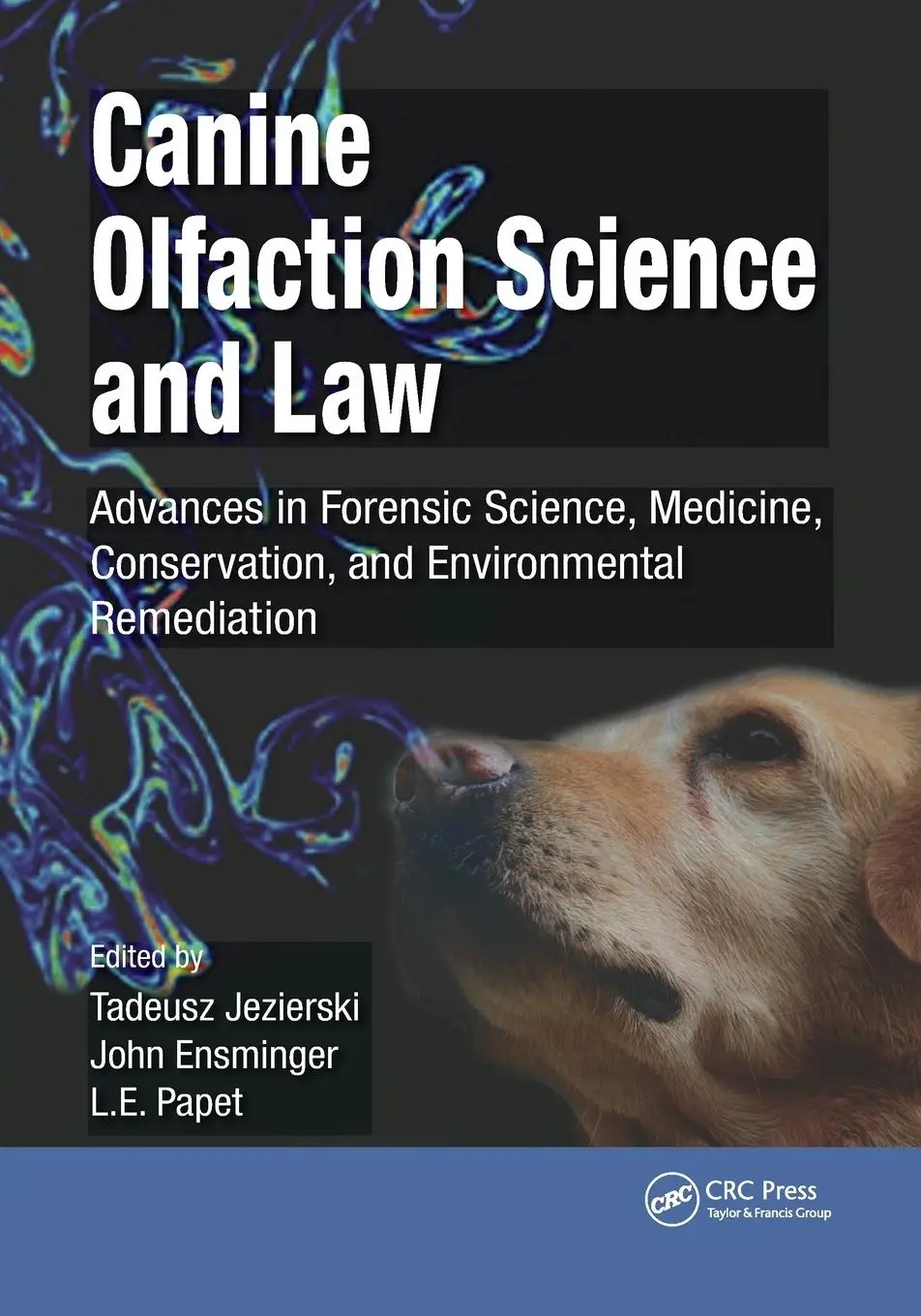 Cover: 9780367778118 | Canine Olfaction Science and Law | Tadeusz Jezierski (u. a.) | Buch