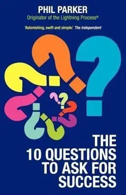 Cover: 9781848508118 | The Ten Questions to Ask for Success | Phil Parker | Taschenbuch