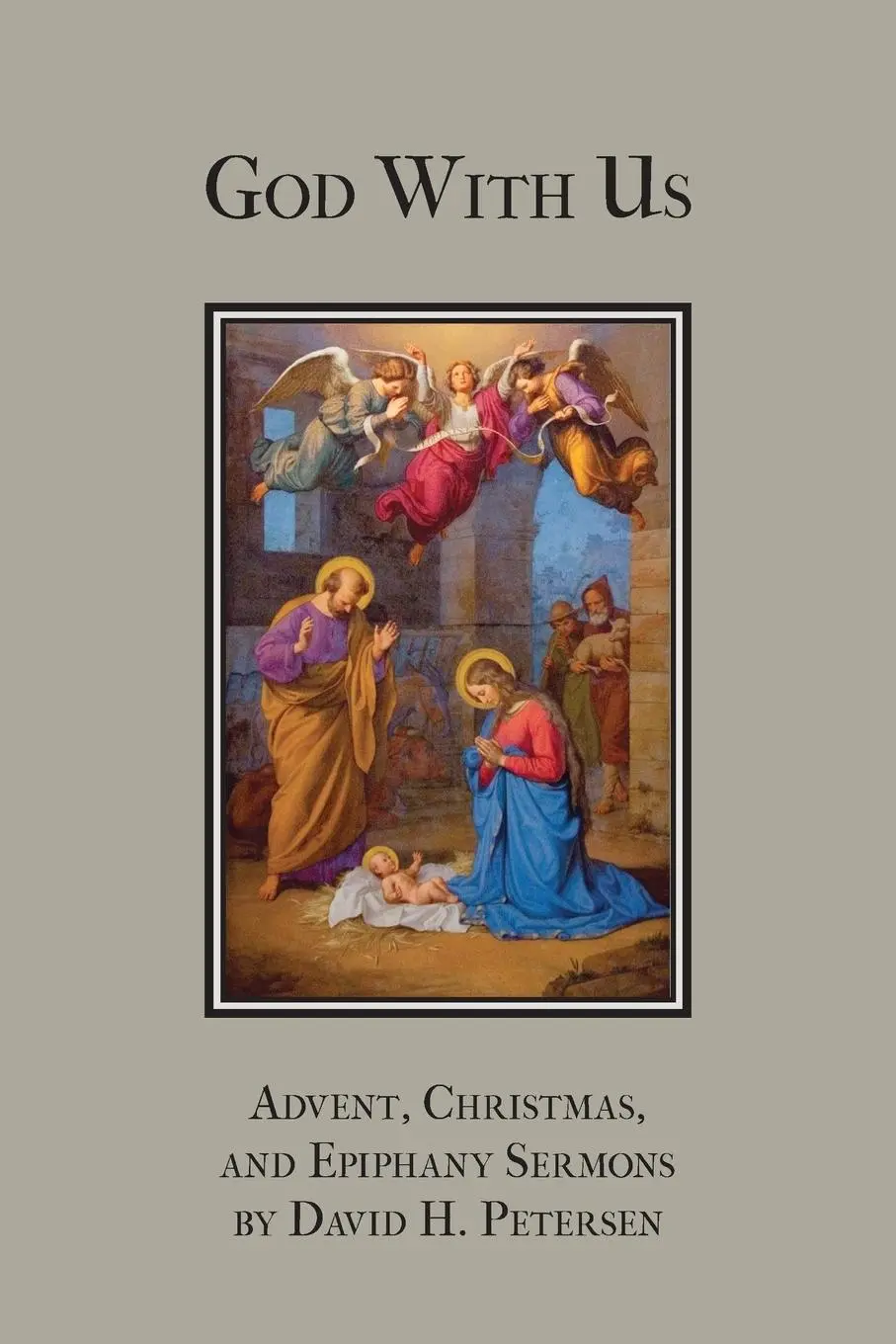 Cover: 9781934328118 | God with Us | Advent, Christmas, and Epiphany Sermons | Petersen