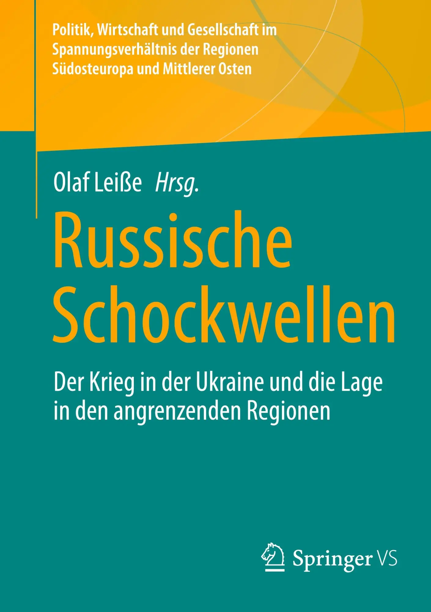 Cover: 9783658468118 | Russische Schockwellen | Olaf Leiße | Taschenbuch | x | Deutsch | 2025