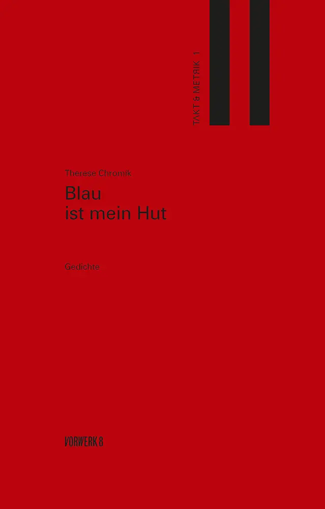 Cover: 9783947238118 | Blau ist mein Hut | Gedichte | Therese Chromik | Taschenbuch | Deutsch