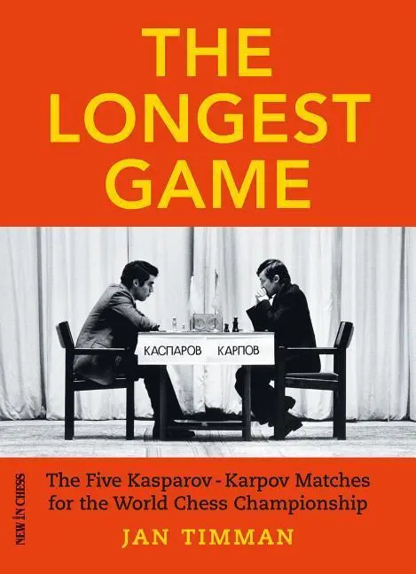 Cover: 9789056918118 | The Longest Game: The Five Kasparovkarpov Matches for the World...