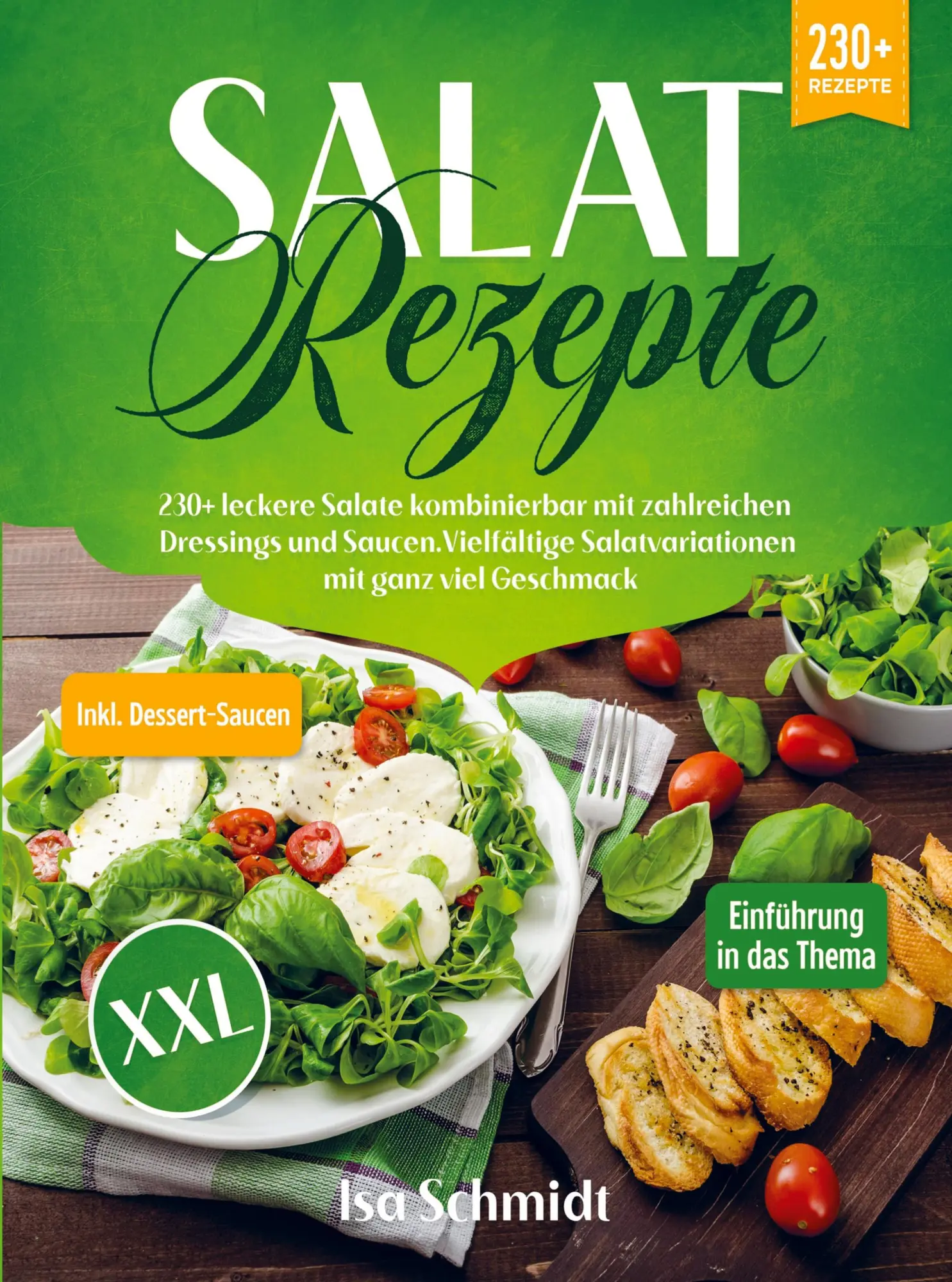 Cover: 9789403718118 | Salat Rezepte XXL | Isa Schmidt | Taschenbuch | 176 S. | Deutsch