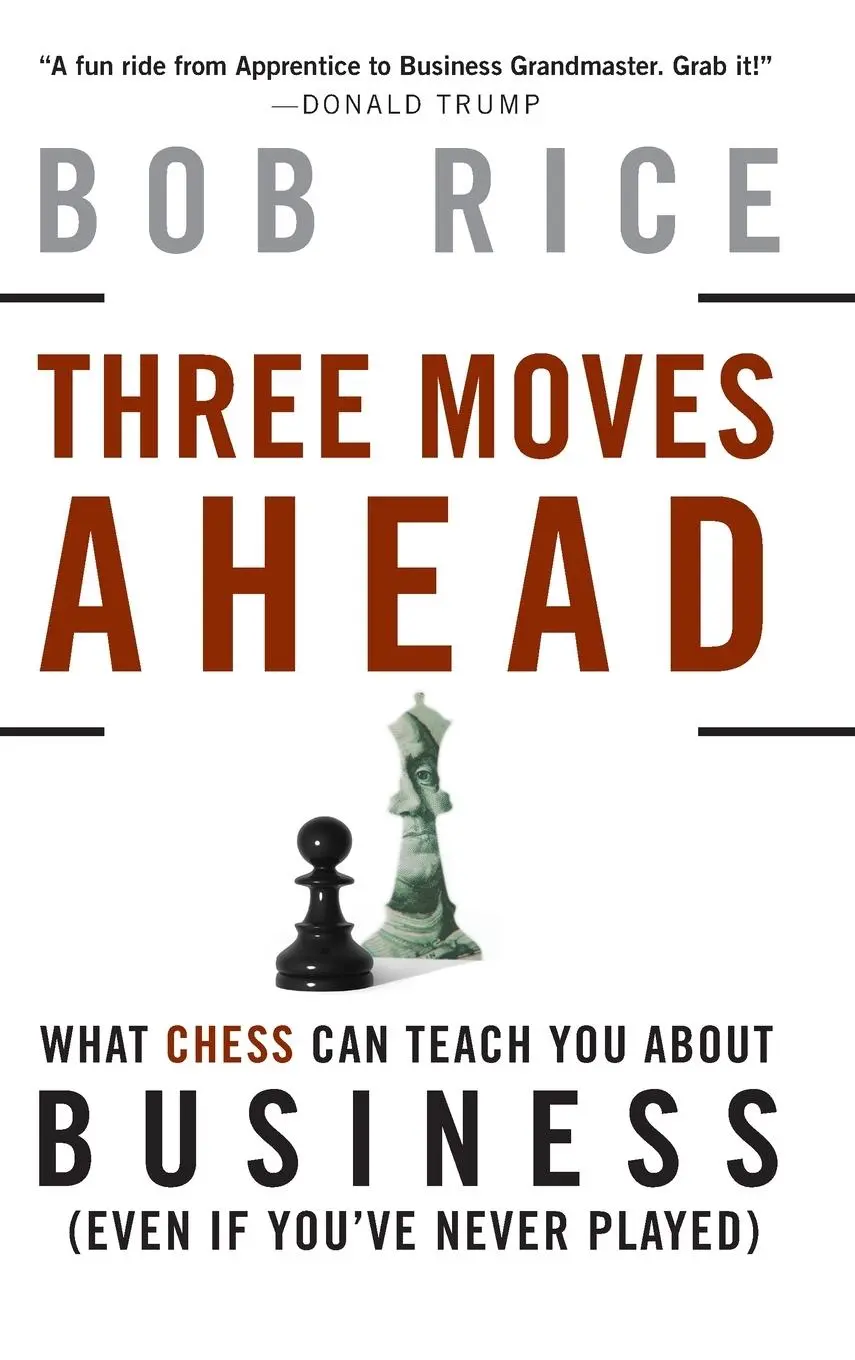 Cover: 9780470178218 | Three Moves Ahead | What Chess Can Teach You about Business | Bob Rice