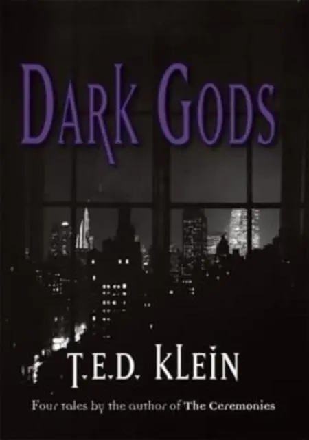 Cover: 9781786368218 | Dark Gods | T. E. D. Klein | Taschenbuch | Kartoniert / Broschiert