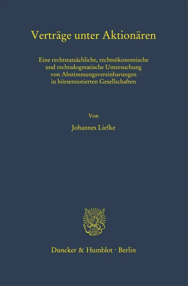 Cover: 9783428158218 | Verträge unter Aktionären. | Johannes Liefke | Buch | 387 S. | Deutsch