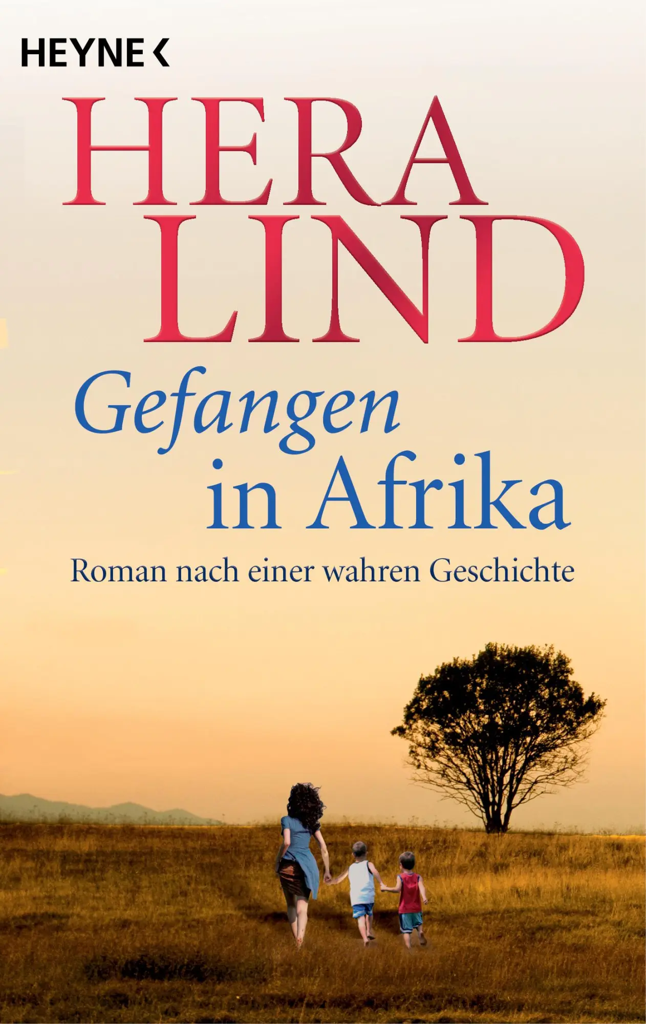 Cover: 9783453428218 | Gefangen in Afrika | Roman nach einer wahren Geschichte | Hera Lind