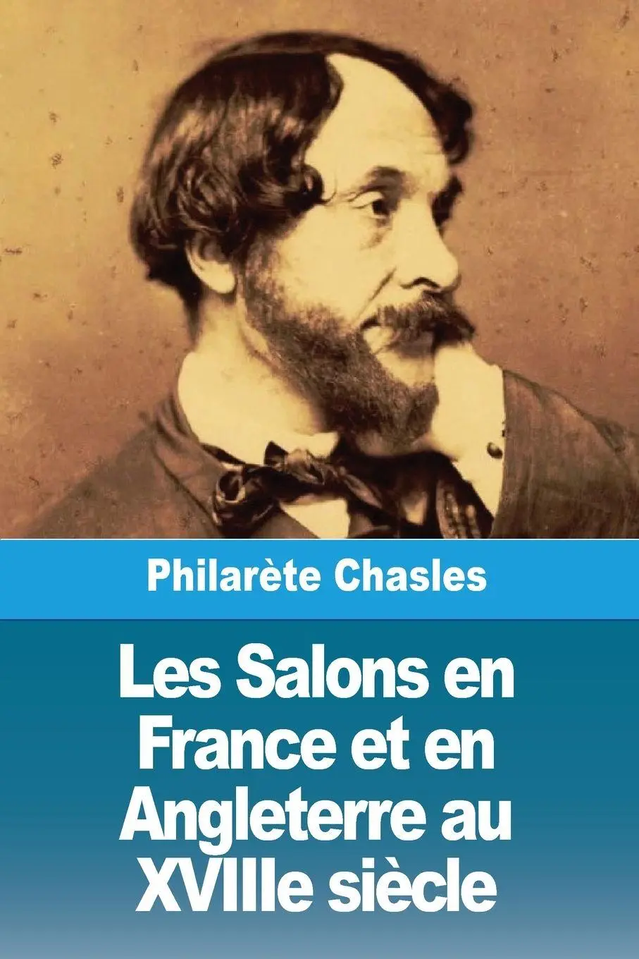 Cover: 9783988818218 | Les Salons en France et en Angleterre au XVIIIe siècle | Chasles