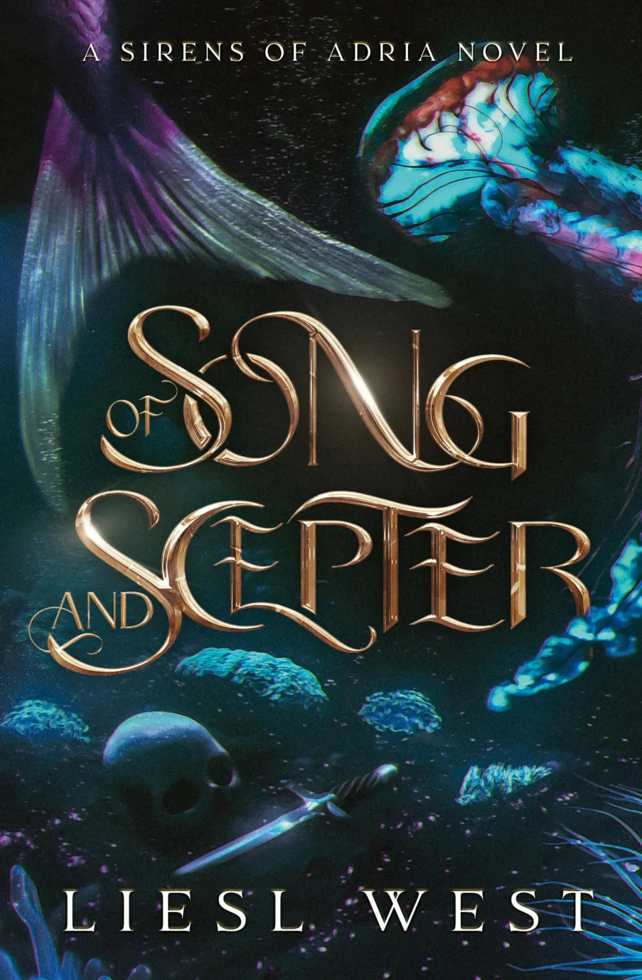 Cover: 9798990048218 | Of Song and Scepter | A Dark Little Mermaid Retelling | Liesl West