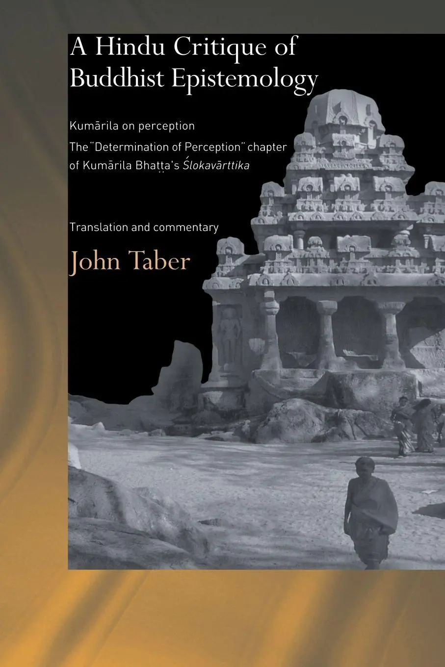 Cover: 9780415648318 | A Hindu Critique of Buddhist Epistemology | John Taber | Taschenbuch