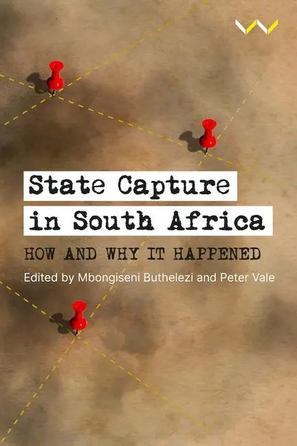 Cover: 9781776148318 | State Capture in South Africa | How and Why It Happened | Taschenbuch