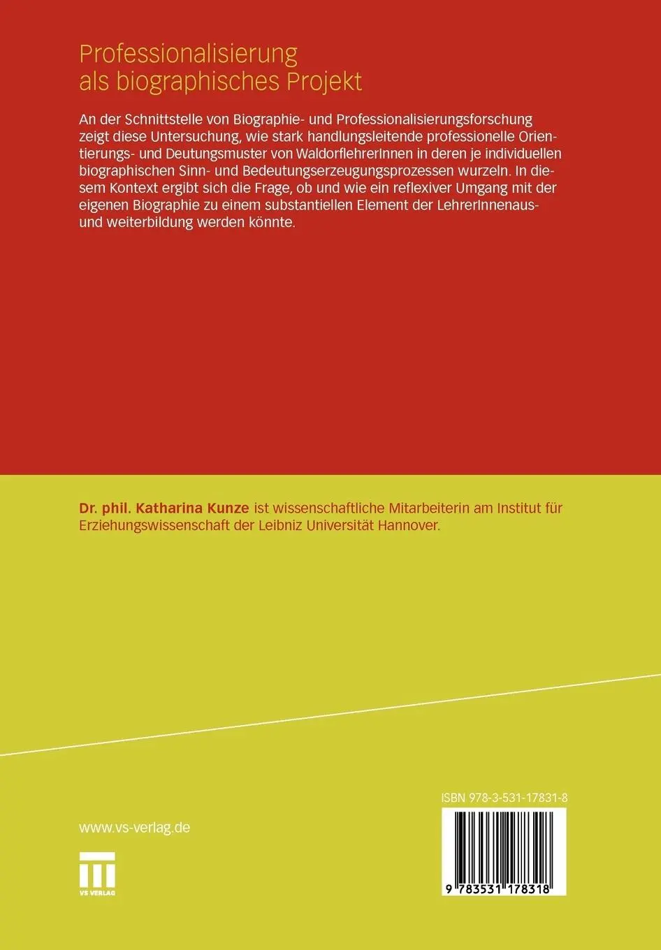 Rückseite: 9783531178318 | Professionalisierung als biographisches Projekt | Katharina Kunze