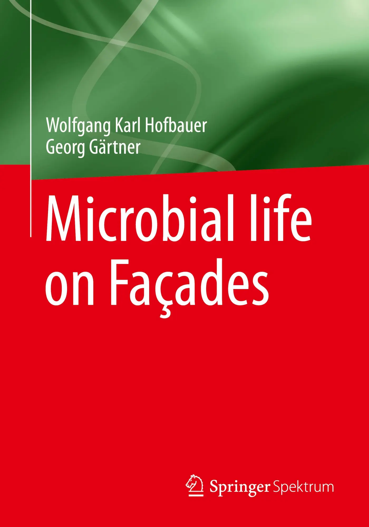 Cover: 9783662548318 | Microbial life on Façades | Georg Gärtner (u. a.) | Taschenbuch | xi