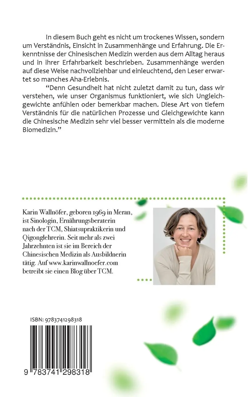 Rückseite: 9783741298318 | Chinesische Medizin verstehen | Karin Wallnöfer | Taschenbuch | 252 S.