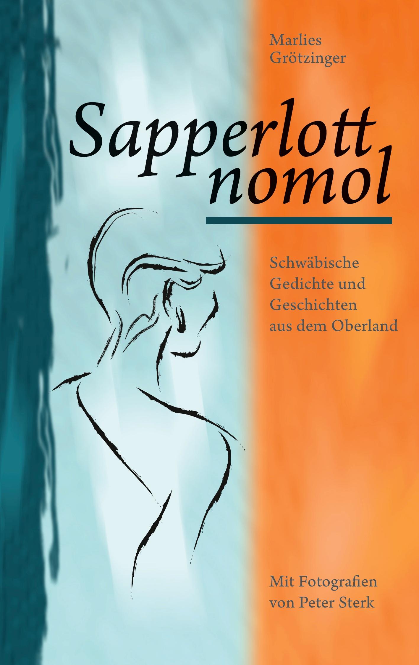 Cover: 9783756838318 | Sapperlott nomol | Marlies Grötzinger | Taschenbuch | Paperback | 2024