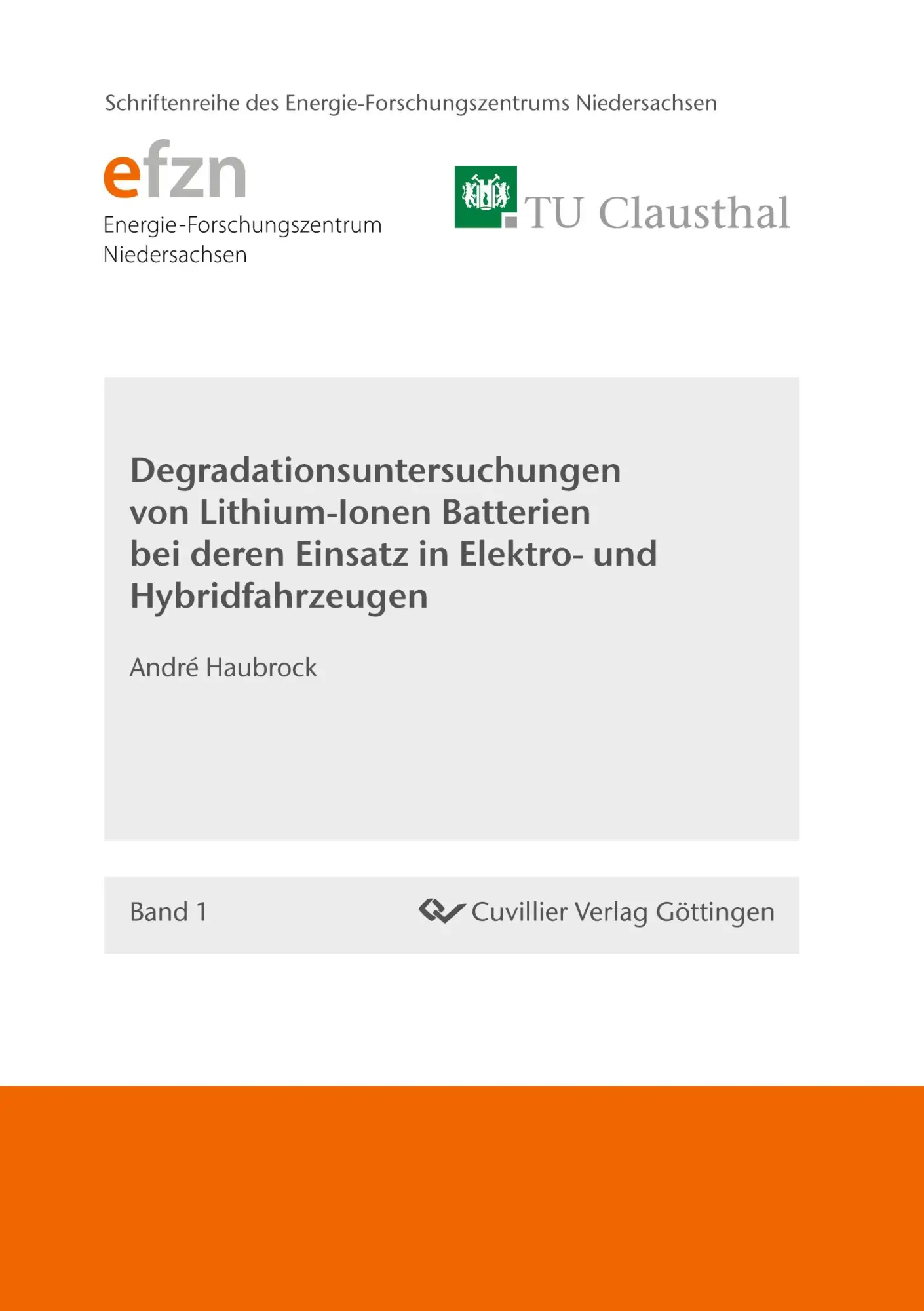 Degradationsuntersuchungen von Lithium-Ionen Batterien bei deren Einsatz in Elektro- und Hybridfahrzeugen