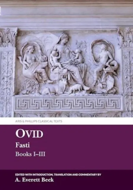 Cover: 9781835538418 | Ovid Fasti: Books I-III | Anna Everett Beek | Taschenbuch | Englisch