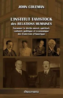 Cover: 9781915278418 | L'Institut Tavistock des relations humaines | John Coleman | Buch