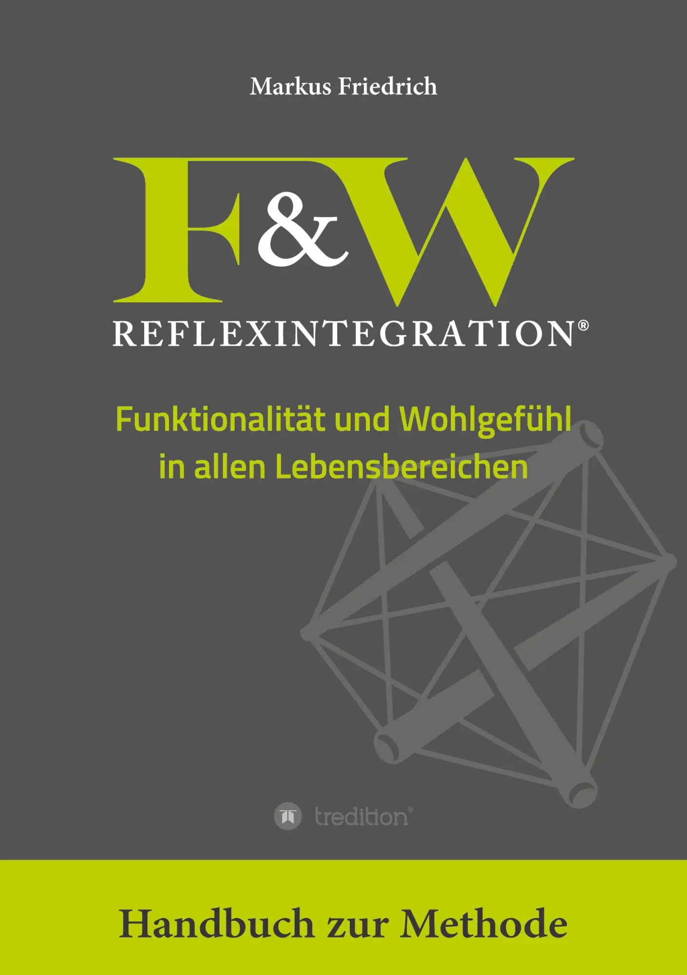 Cover: 9783347958418 | F&amp;W Reflexintegration | Markus Friedrich | Taschenbuch | Paperback