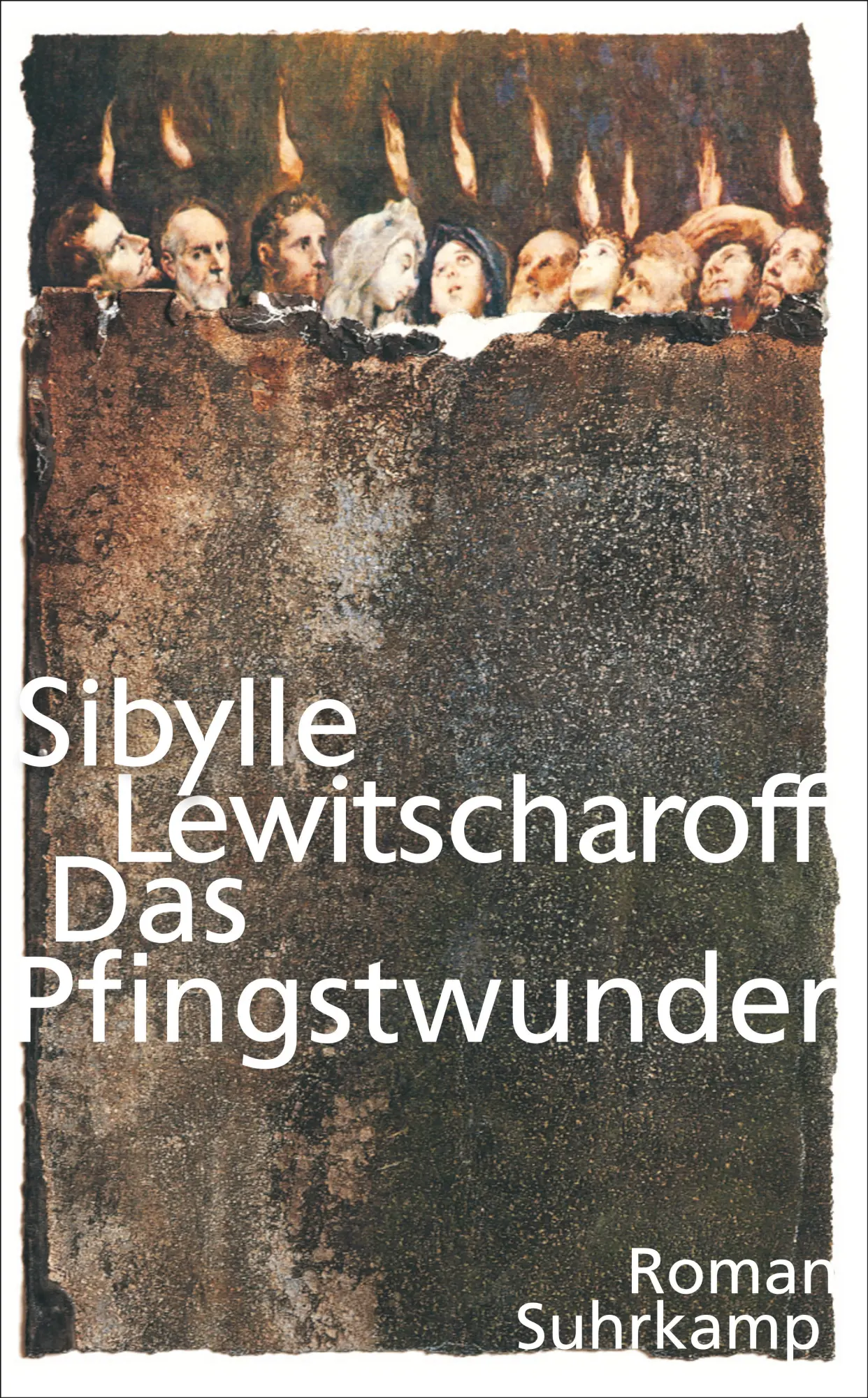Cover: 9783518468418 | Das Pfingstwunder | Sibylle Lewitscharoff | Taschenbuch | 350 S.