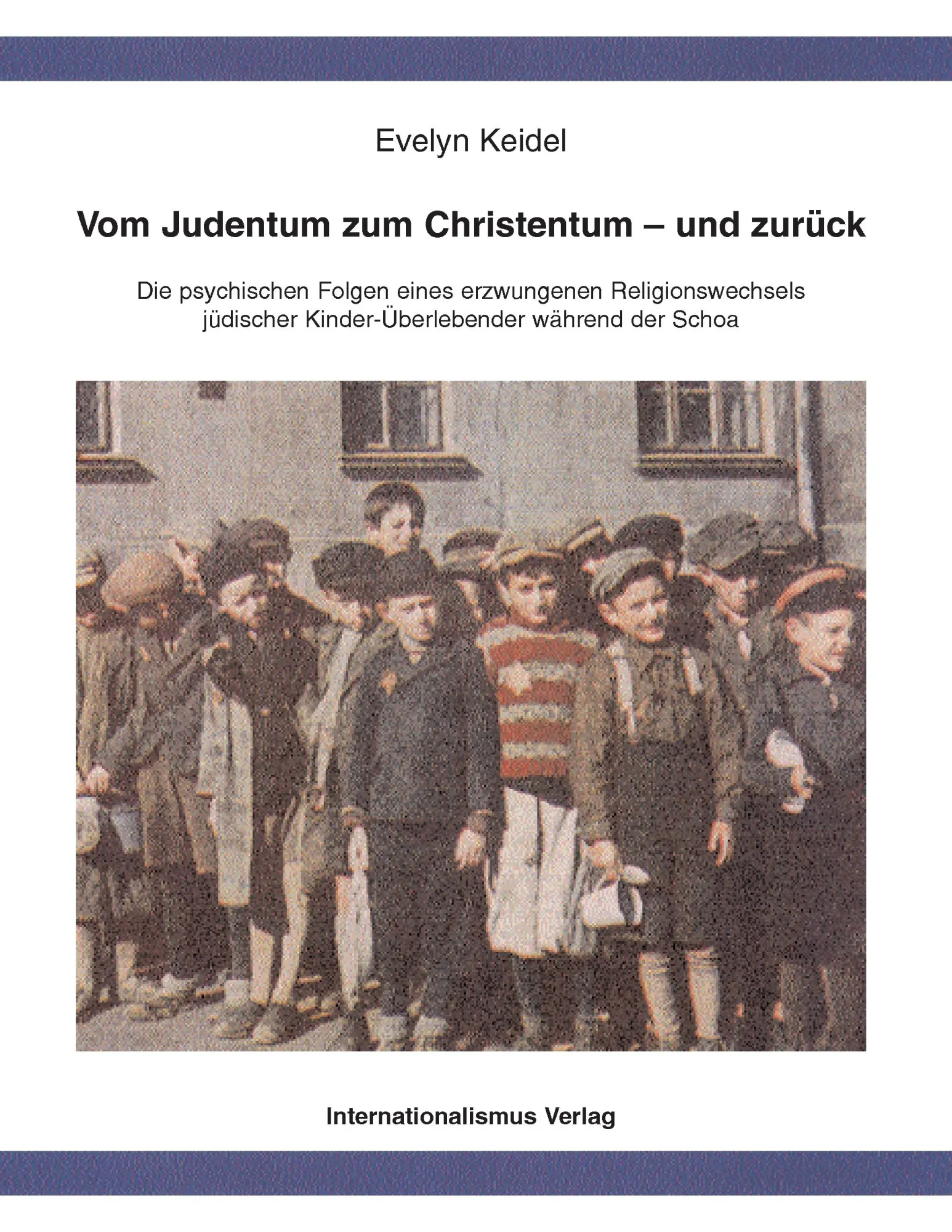 Cover: 9783922218418 | Vom Judentum zum Christentum - und zurück | Evelyn Keidel | Buch
