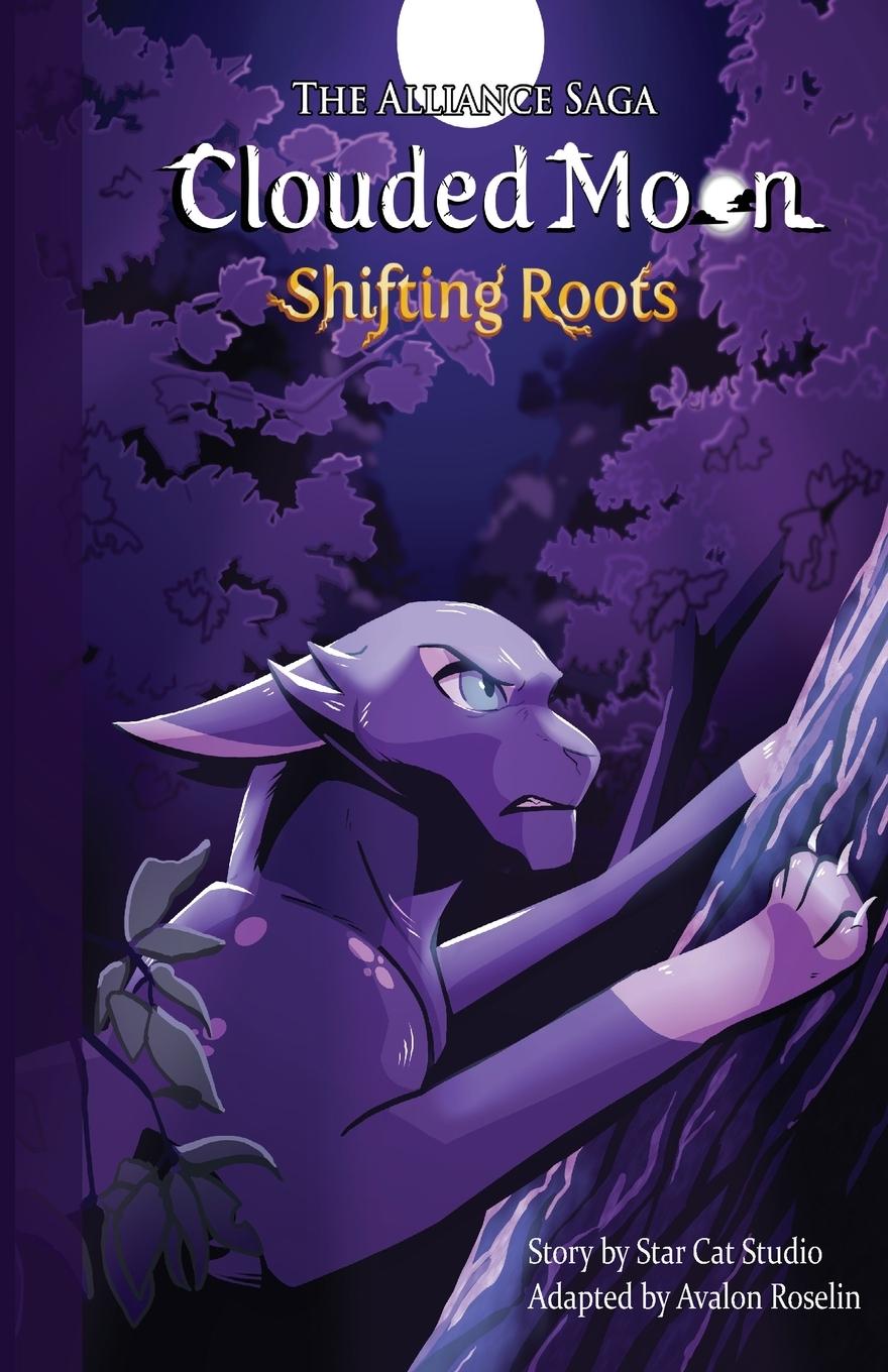 Cover: 9798986928418 | The Alliance Saga - Clouded Moon #1 | Shifting Roots | Avalon Roselin