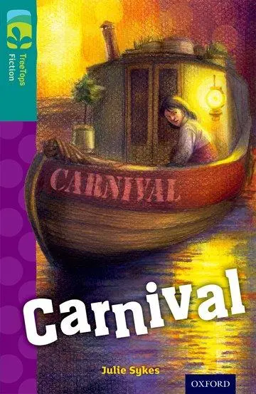 Cover: 9780198448518 | Oxford Reading Tree TreeTops Fiction: Level 16: Carnival | Julie Sykes