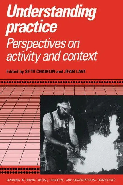 Cover: 9780521558518 | Understanding Practice | Seth Chaiklin (u. a.) | Taschenbuch | 2006