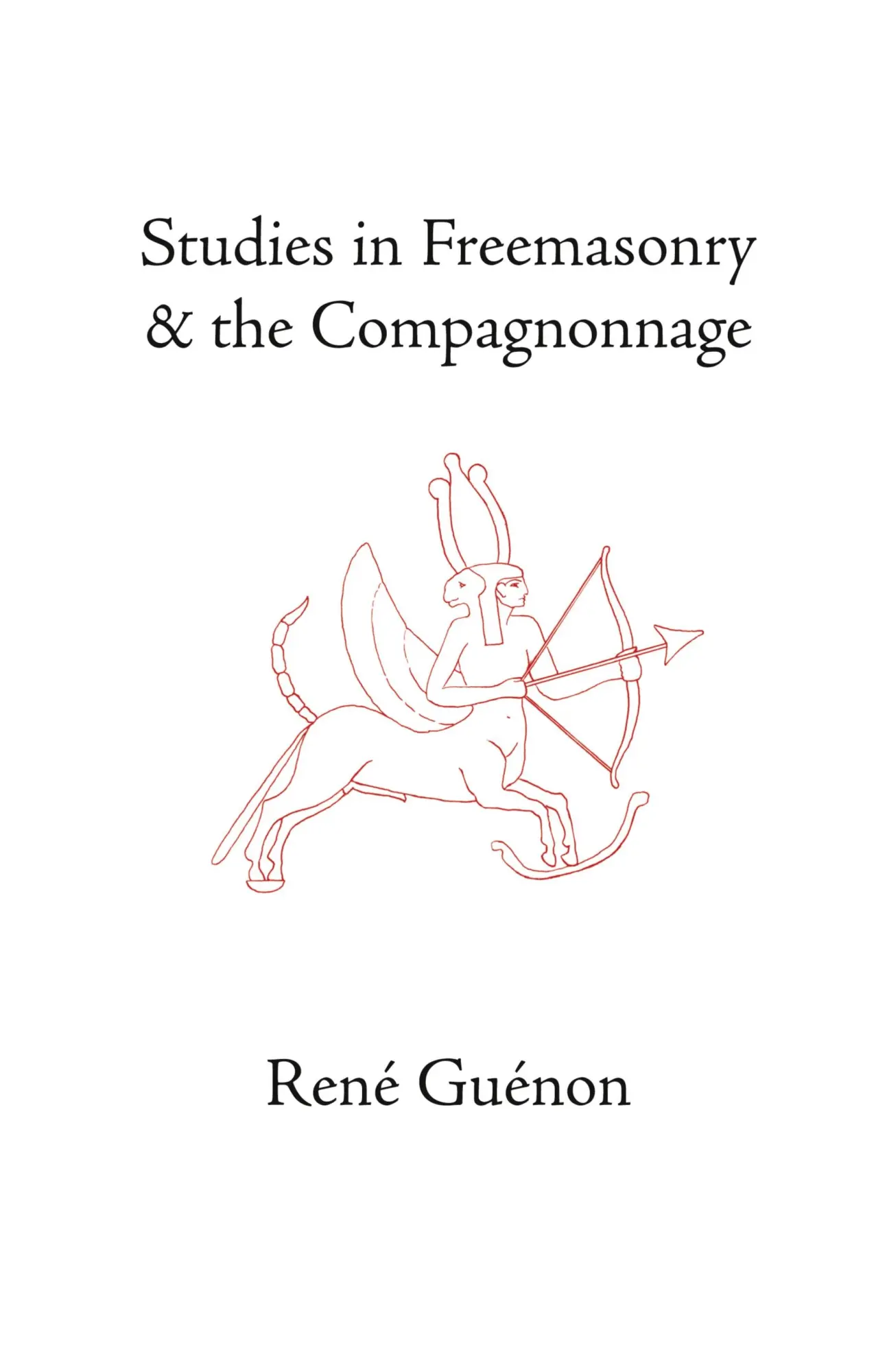 Cover: 9780900588518 | Studies in Freemasonry and the Compagnonnage | Rene Guenon | Buch