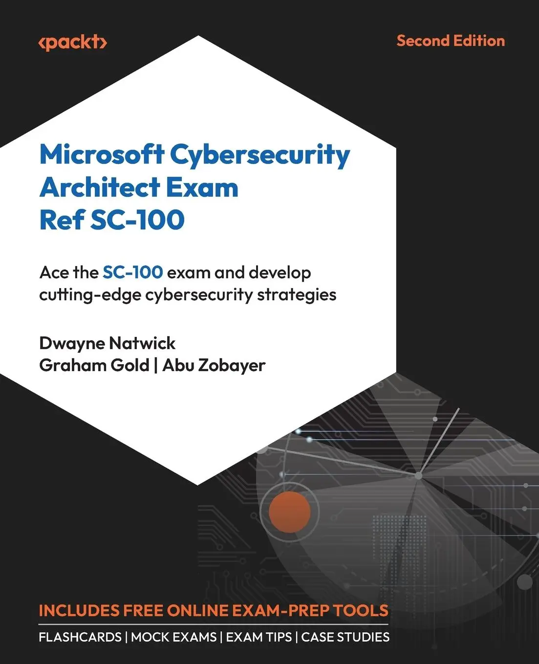 Cover: 9781836208518 | Microsoft Cybersecurity Architect Exam Ref SC-100 - Second Edition