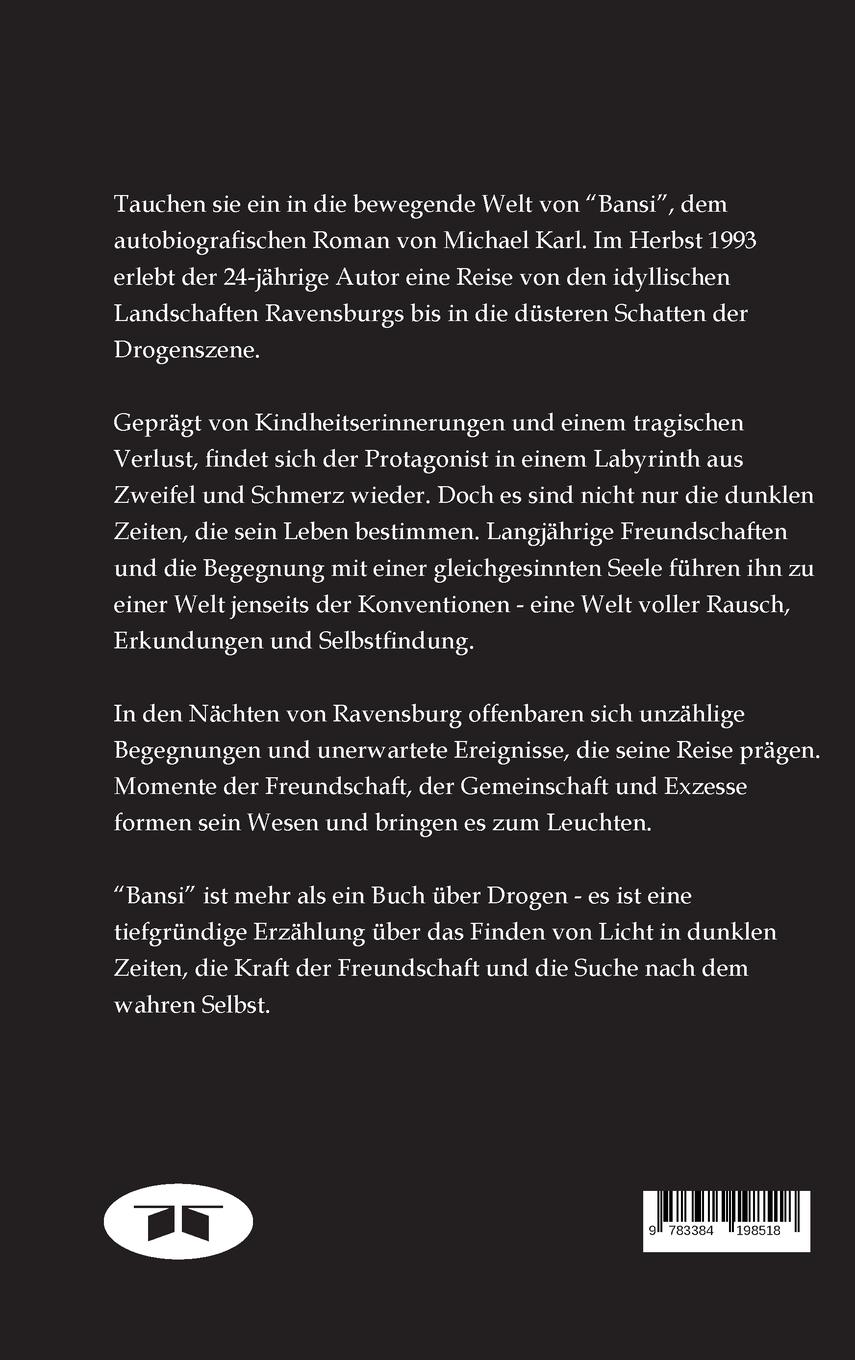 Rückseite: 9783384198518 | Bansi | Michael Karl | Buch | 284 S. | Deutsch | 2024 | tredition