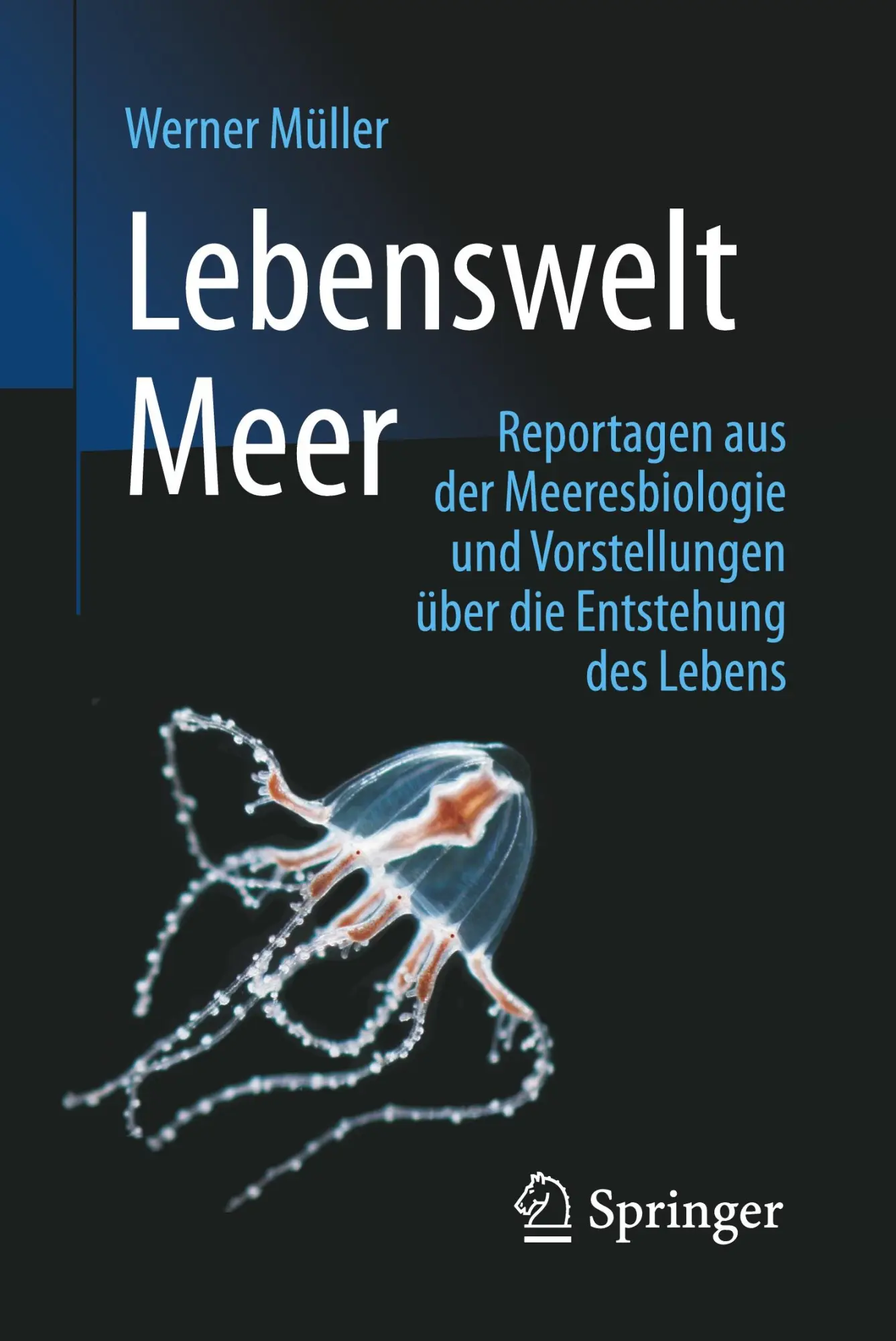 Cover: 9783662528518 | Lebenswelt Meer | Werner Müller | Taschenbuch | ix | Deutsch | 2016