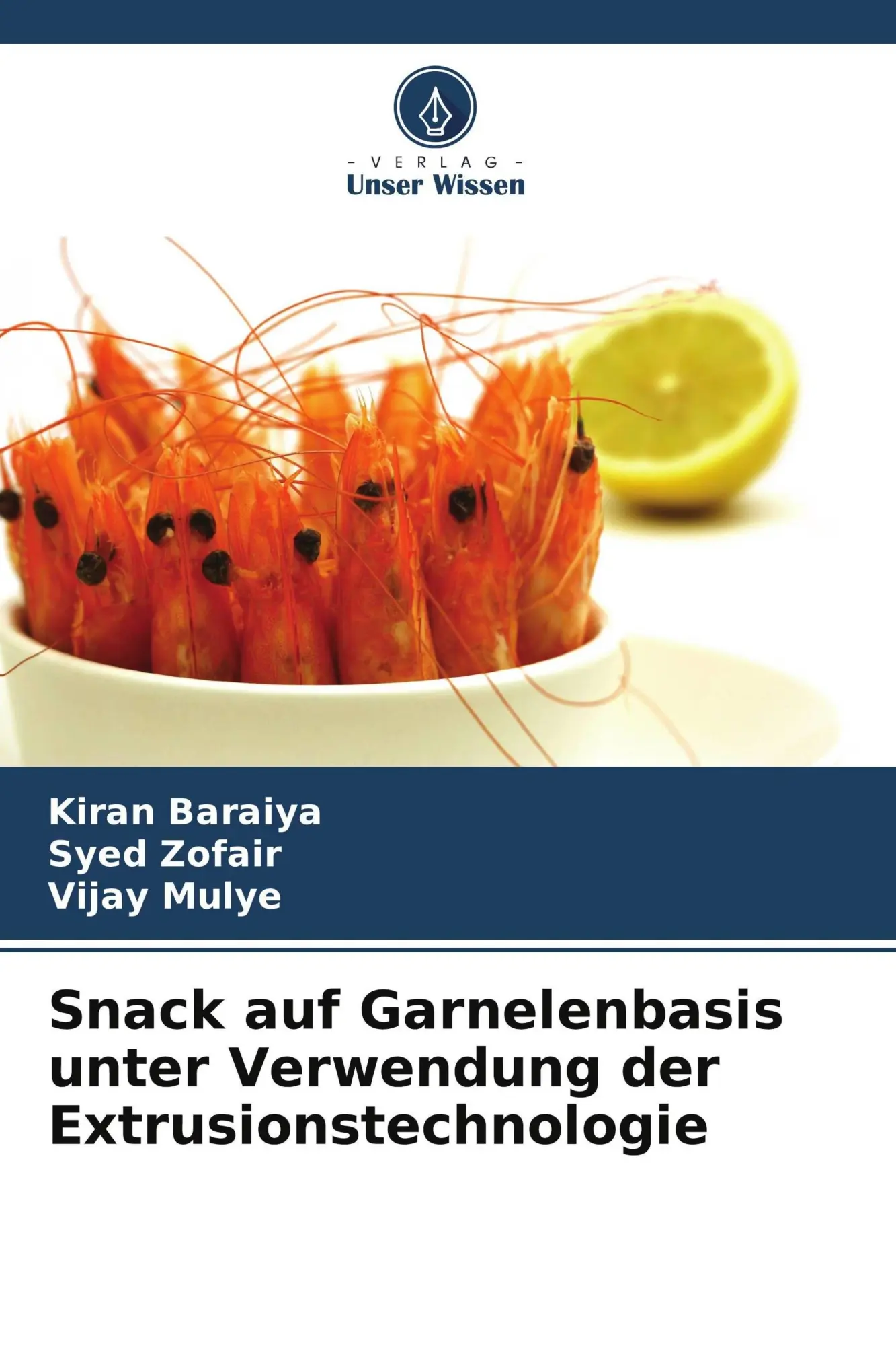 Cover: 9786209588518 | Snack auf Garnelenbasis unter Verwendung der Extrusionstechnologie
