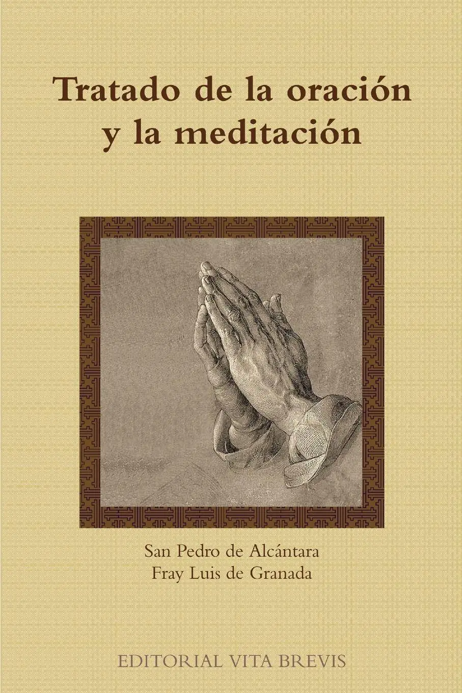 Cover: 9781446758618 | Tratado de la oración y la meditación | San Pedro de Alcántara (u. a.)