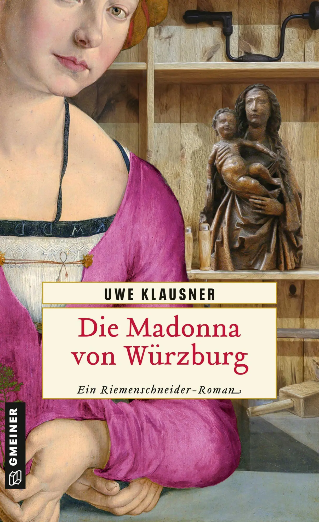 Cover: 9783839208618 | Die Madonna von Würzburg | Historischer Roman | Uwe Klausner | Buch