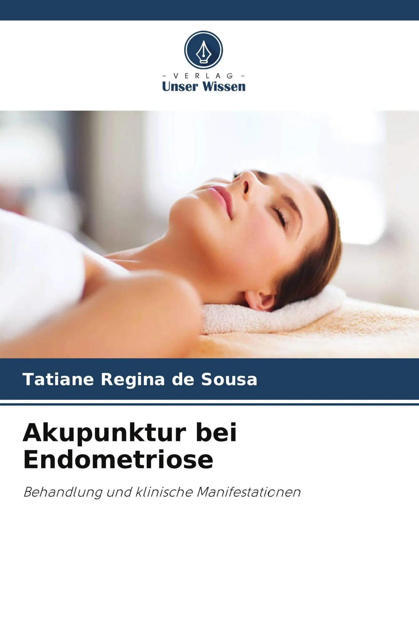Cover: 9786209578618 | Akupunktur bei Endometriose | Behandlung und klinische Manifestationen