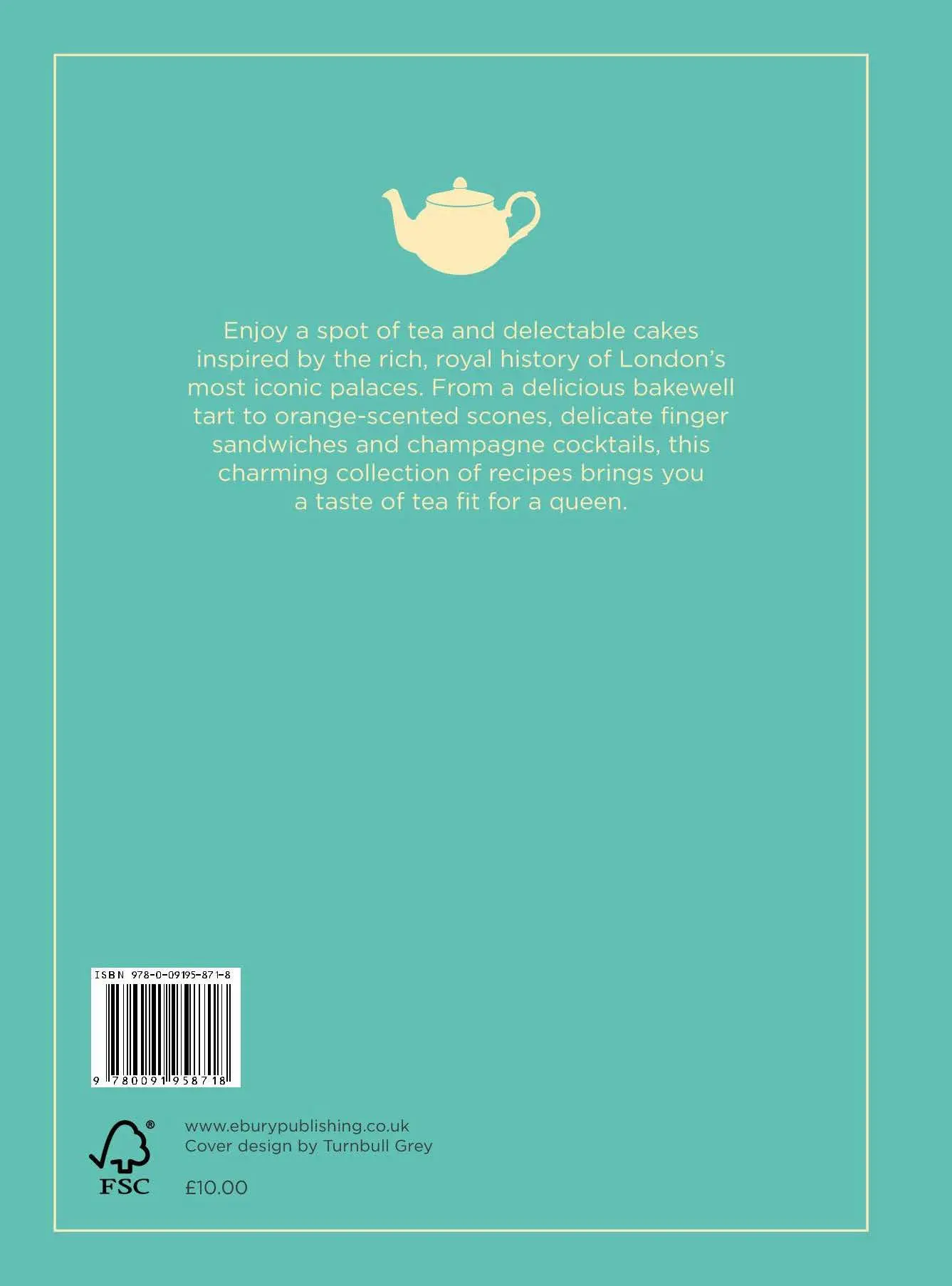 Rückseite: 9780091958718 | Tea Fit for a Queen | Recipes &amp; Drinks for Afternoon Tea | Limited