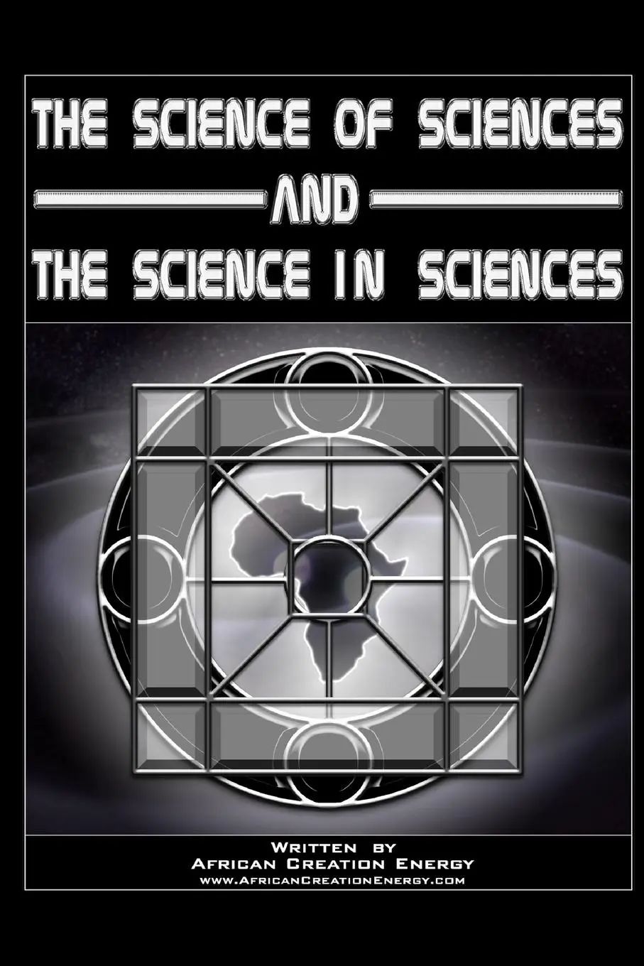 Cover: 9780557728718 | The Science of Sciences and The Science in Sciences | Energy | Buch
