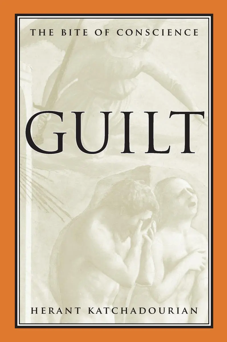Cover: 9780804778718 | Guilt | The Bite of Conscience | Herant Katchadourian | Taschenbuch